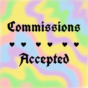 Commissions & requests accepted!